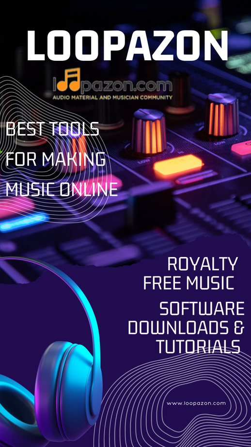 www.loopazon.com music making tutorials and royalty free loops, vocals, drums, piano - best free music online tools for music production, free daw software download, fl studio, logic pro, ableton, garageband